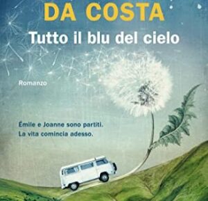 Recensione Tutto il blu del cielo Mélissa Da Costa