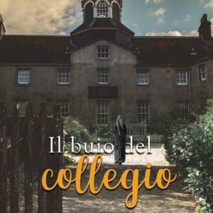 Il buio del collegio, di Thomas Madinelli