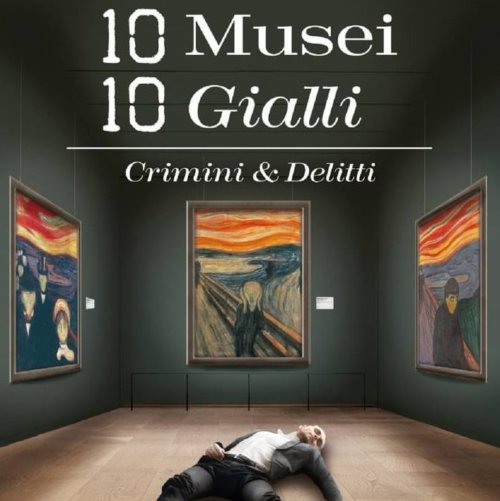 10 Musei 10 Gialli, di autori vari