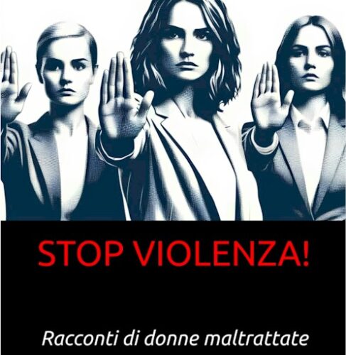 STOP VIOLENZA, racconti di donne maltrattate