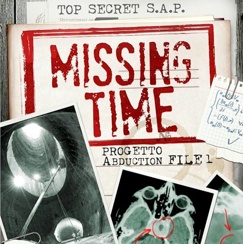 Missing Time: Progetto Abduction file 1, di Riccardo Pietrani