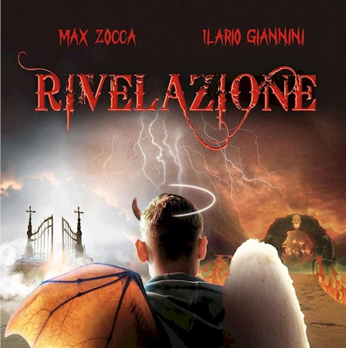 RIVELAZIONE, di Max Zocca e Ilario Giannini