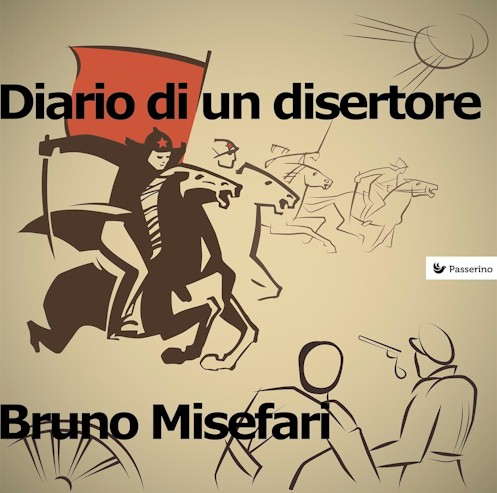 Diario di un disertore, di Bruno Misefari