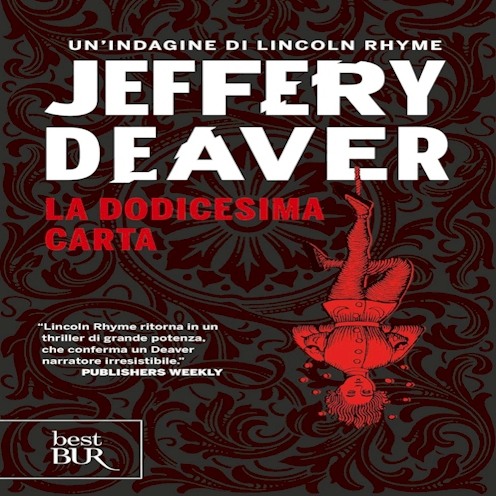 La dodicesima carta, di Jeffery Deaver
