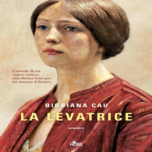 La levatrice, di Bibbiana Cau