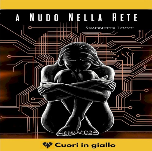A nudo nella rete, di Simonetta Locci