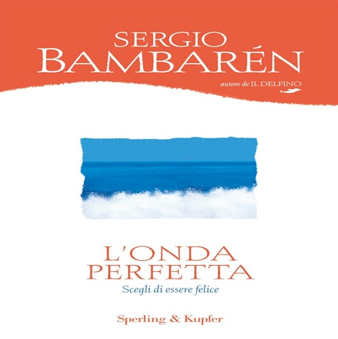 L’onda perfetta, di Sergio Banbarén