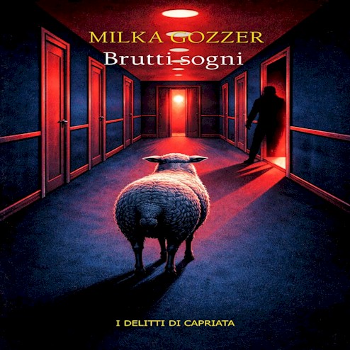 Brutti sogni, di Milka Gozzer